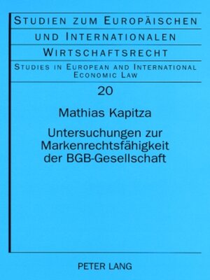 cover image of Untersuchungen zur Markenrechtsfähigkeit der BGB-Gesellschaft